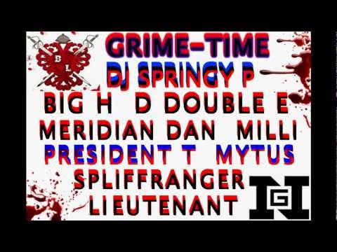 BIG H D DOUBLE E PREZ DAN MILLI SPLIFFRANGER MYTUS LIEUTENANT - DJ SPRINGY P LIVE SET #GRIMETIME