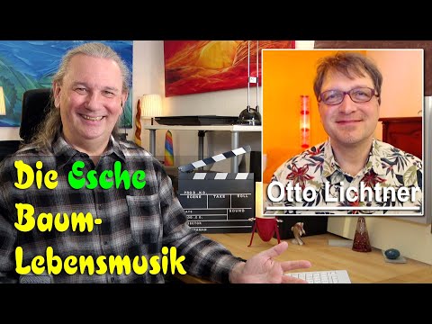 Die Esche - gem. Keltisches Baumhoroskop | Gechannelte Baum-Lebensmusik | Otto Lichtner