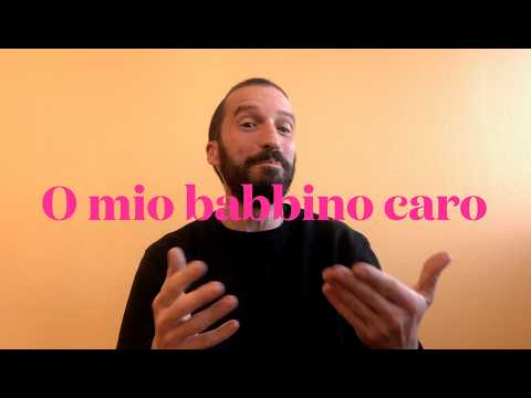 O MIO BABBINO CARO, Pronunciation and English Translation (from Gianni Schicchi by Puccini)
