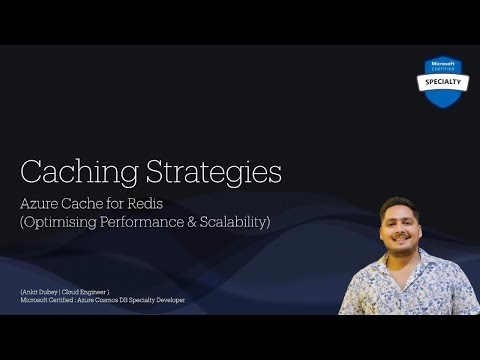 Optimizing Performance with Azure Cache for Redis: Caching Strategies Explained