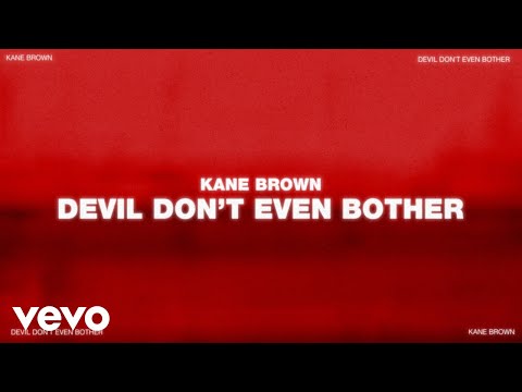 Video thumbnail for Devil Don’t Even Bother