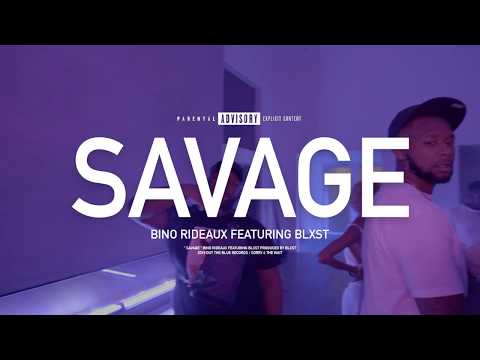 Bino Rideaux & Blxst  Savage  ( Music Video )