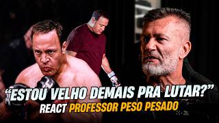 ESTOU VELHO PRA VIRAR LUTADOR? - Rangel Farias Reagindo a Professor Peso Pesado