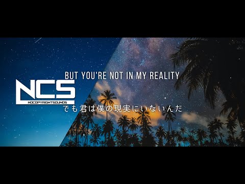 [和訳] Diviners & Azertion - Reality (feat. Dayce Williams) [NCS Release]