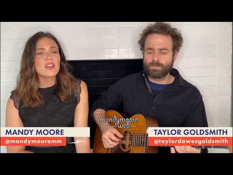 Mandy Moore & Taylor Goldsmith (Dawes) – “If That's What It Takes” (Whiskey Sour Happy Hour)