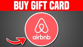 How To Buy Gift Card on Airbnb (2023)