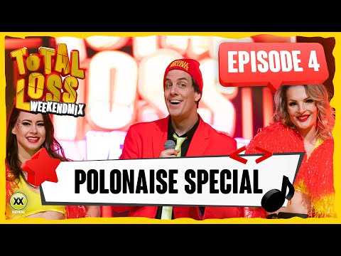 Total Loss Weekendmix | Episode 4 - Polonaise Special