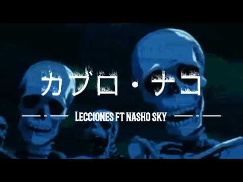 KABRO NAKO - LECCIONES FT NASHO SKY @NashoSky