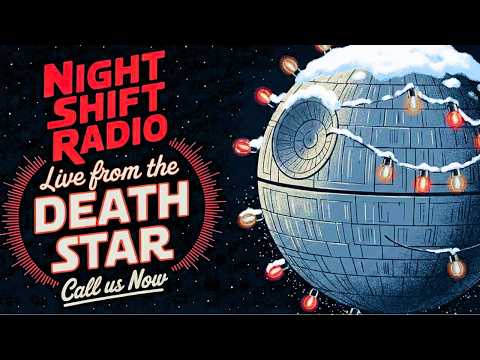 Night Shift Radio on the Death Star: Holiday Special | Star Wars Bedtime Stories For Sleep & Study
