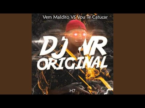 Vem Maldito Vs Vou Te Catucar
