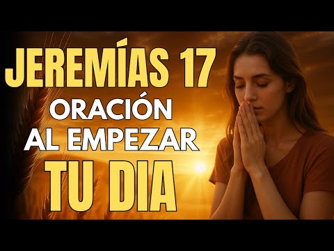 Jeremías 17 | Conecta con Dios y Sana tu Corazón