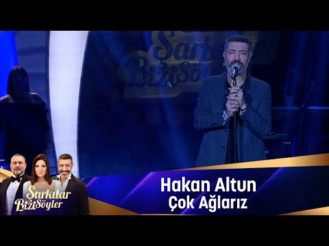 Hakan Altun - ÇOK AĞLARIZ