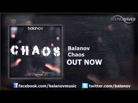 Balanov - Chaos (Original Mix)