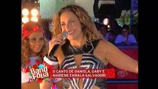 Daniela Mercury, Gaby Amarantos e Mariene de Castro - Carnaval Salvador 12-02-2013