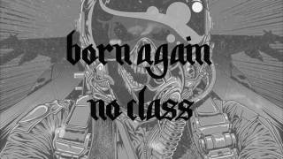 BORN AGAIN - No Class Clip (Motörhead Cover)