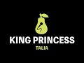 King Princess - Talia (Karaoke)