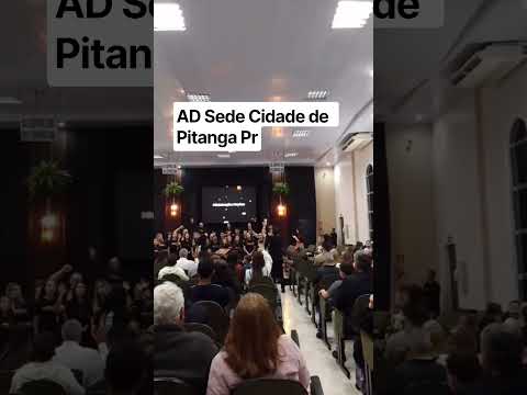 Congresso maravilhoso AD Sede Cidade de Pitanga Pr #shots