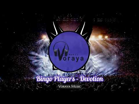 Bingo Players Feat. Tony Scott – Devotion