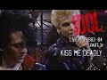 BILLY IDOL - MTV LIVE 1983 84 PART 3 - KISS ME DEADLY (GREAT QUALITY SOUND REMASTERED)