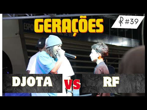 (PEGOU FOGO🔥) DUELO DE GERAÇÕES -  DJOTA MC X RF | PRIMEIRA FASE | 39º PAVILHAO DE RIMAS
