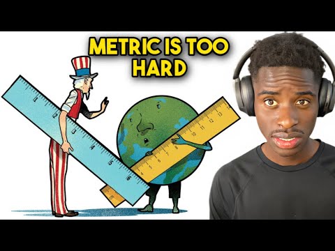 American Reacts To Why The Meteric System Matters
