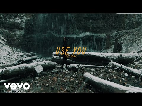 Kiki Rowe - Use You (Official Video)