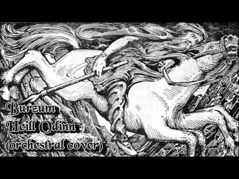 Burzum - Heill Odinn (orchestral cover)