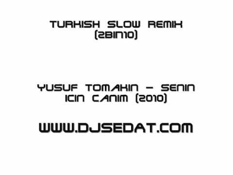 DJ SEDAT ERGIN vs. Yusuf Tomakin - Senin Icin Canim (2010).wmv