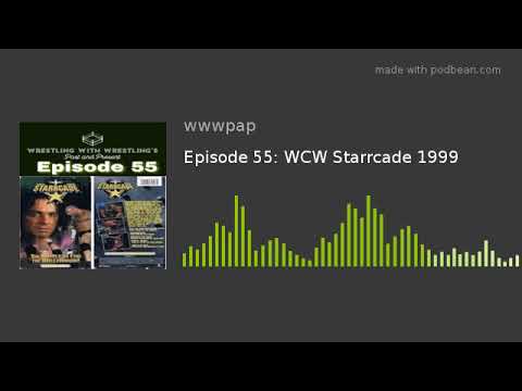 Episode 55: WCW Starrcade 1999