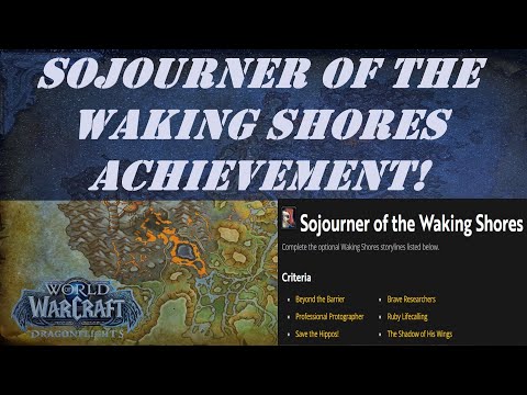 Sojourner of the Waking Shores! Wow Achievement | Waking Shores Full Storyline Questline Walkthrough