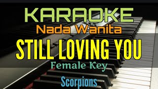 Download lagu STILL LOVING YOU / KARAOKE NADA WANITA (Scorpions) mp3
