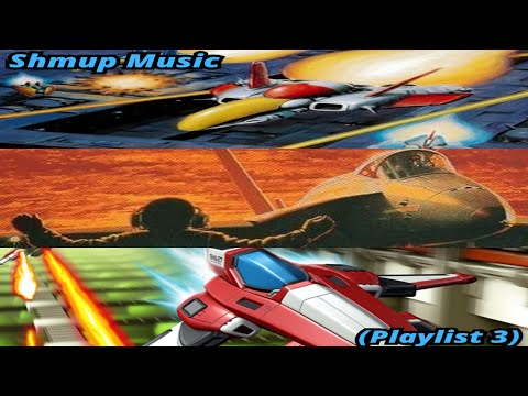 Best of Shmup Music (Playlist 3)