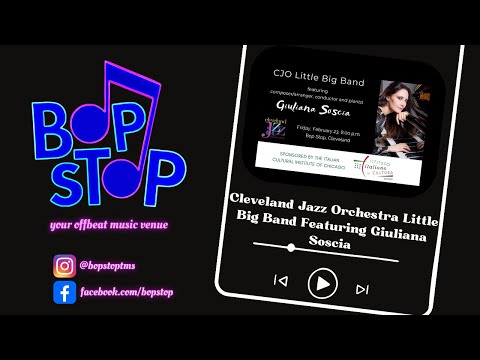 Cleveland Jazz Orchestra Little Big Band Featuring Giuliana Soscia - Live @ BOP STOP