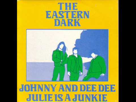 The Eastern Dark - Johnny and Dee Dee 80s Aussie Band