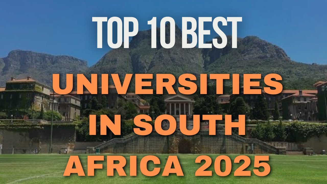 Top 10 Best Universities In South Africa 2025