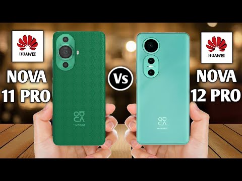Huawei Nova 11 Pro 4G Vs Huawei Nova 12 Pro 5G