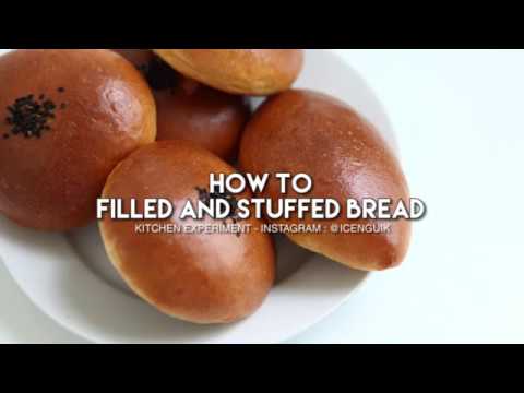 BREAD SHAPING: HOW TO FILLED AND STUFFED BREAD