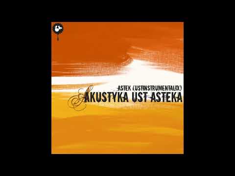 08. Astek - "U Kaduka!"