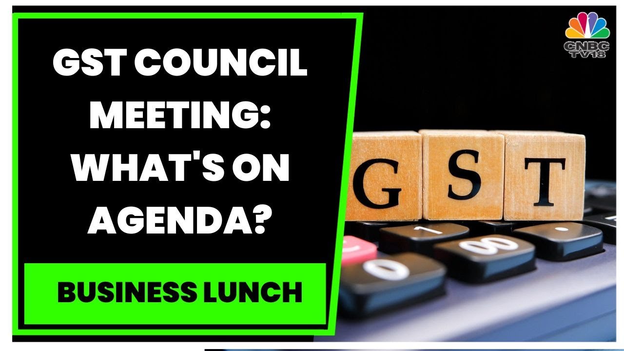 Crucial GST Council Meeting On Saturday: What's On Agenda? | Business Lunch | CNBC-TV18