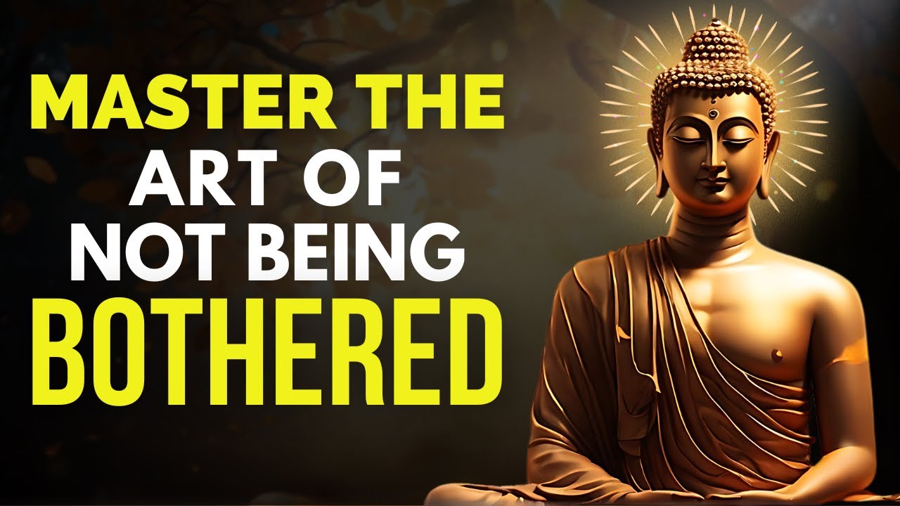 ACT AS IF NOTHING BOTHERS YOU | This is very POWERFUL | Buddhism