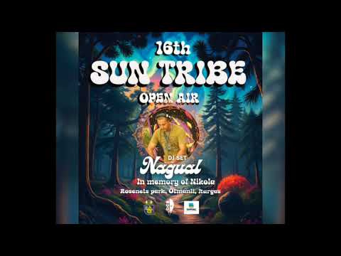 Nagual DJ Set @ Sun Tribe Open Air 01 Aug 2025 In memory of Nikola