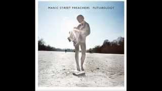 Manic Street Preachers  - The Next Jet to Leave Moscow - Futurology