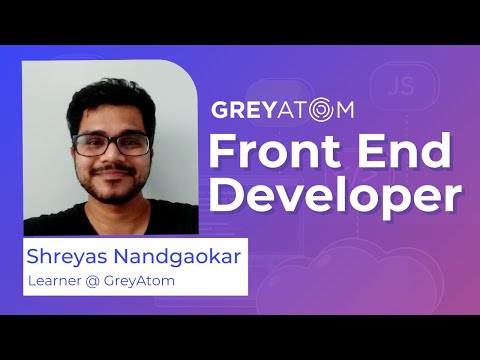 Front end developer | Shreyas Nandgaokar Testimonial | GreyAtom