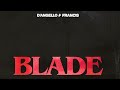 D'Angello & Francis - Blade (Techno)