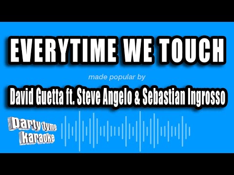 David Guetta ft. Steve Angelo & Sebastian Ingrosso - Everytime We Touch (Karaoke Version)