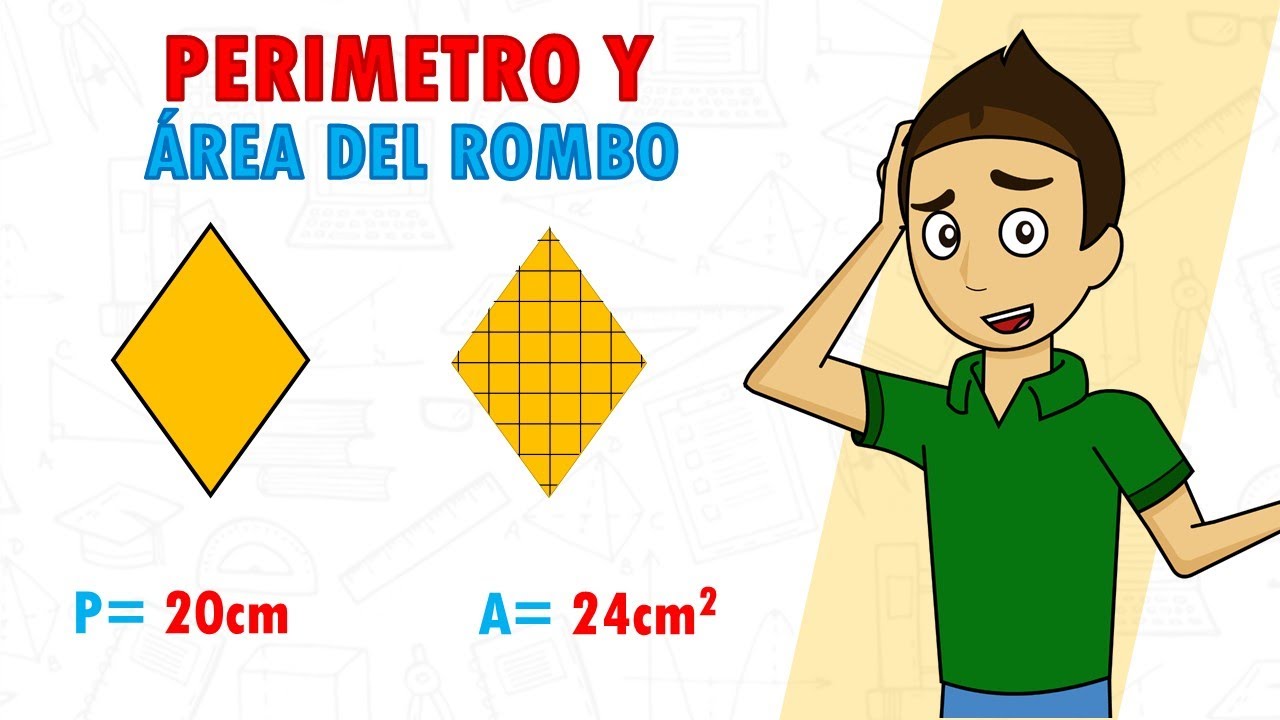PERÍMETRO Y ÁREA DEL ROMBO Super fácil - Para principiantes