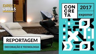 Reportagem Decora&ccedil;&atilde;o e Tecnologia - Concreta 2017