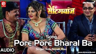 Download lagu Pore Pore Bharal Ba | Audio Song | Settingbaaz | Apurba Bit | Indu Sonali & Riaz mp3