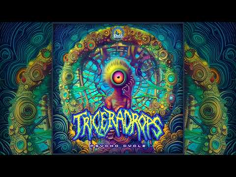 Triceradrops - Psycho Cycle
