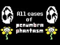 Undertale Deltarune All Possible Songs With Penumbra Phantasm